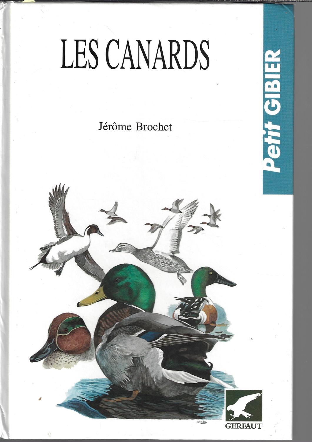 Les canards - Jérôme Brochet