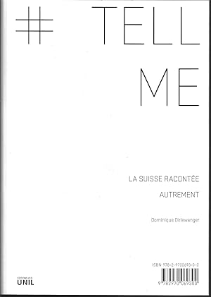 9782970069300: Tell me, la Suisse racontée autrement - AbeBooks ...