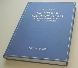 Die Sprache des Pentateuch in ihren Beziehungen zum Aegyptischen mit einer hieroglyphischen Beila...