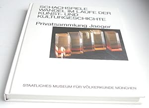 Schachspiele - Wandel im Laufe der Kunst- und Kulturgeschichte - Privatsammlung Jaeger.