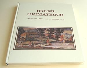 Erler Heimatbuch - Herausgegeben von der Gemeinde Erl (Tirol) anläßlich der 1200-Jahr-Feier 1988....