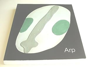 Arp 1886 - 1966 - This cataogue was produced in conjunction with an exhibition organized by Minne...