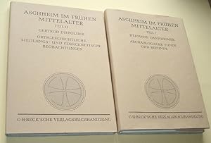 Aschheim im frühen Mittelalter - 2 Bände: Archäologische Funde und Befunde - Ortsgeschichtliche S...