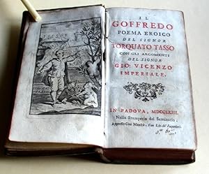 Il goffredo poema eroico del signor Torquato Tasso con gli argomenti del signor gio. Vicenzo Impe...