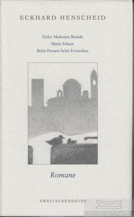 Gesammelte Werke in Einzelausgaben: Romane 1 & 2: Die Vollidioten /Geht in Ordnung - sowieso - genau /Die Mätresse des Bischofs /Im Kreis