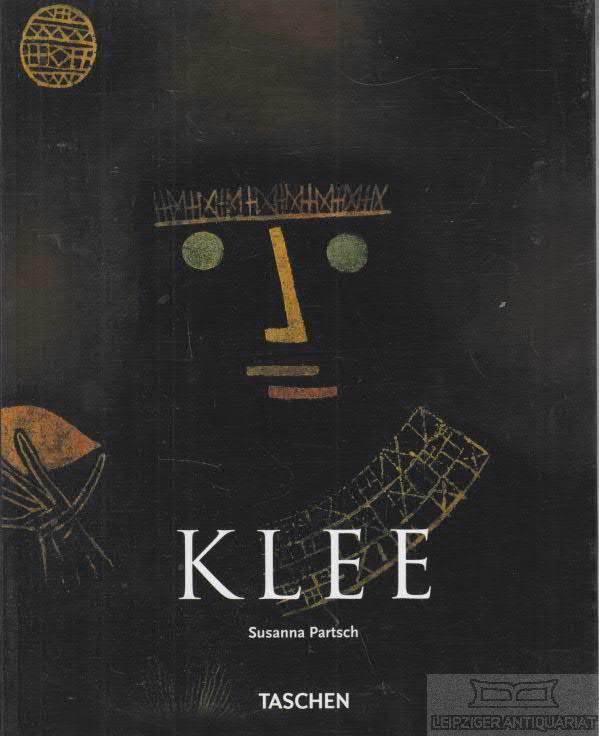 Paul Klee. 1879 - 1940. - Partsch, Susanna (Text in Niederländisch).