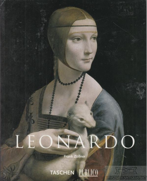 Leonardo da Vinci. 1452 - 1519. - Zöllner, Frank (Text in Portugiesisch).
