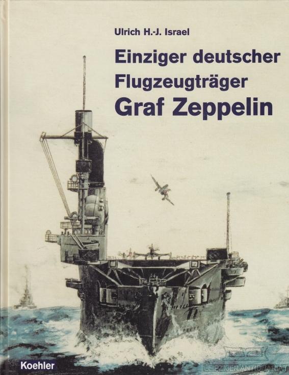 Einziger deutscher Flugzeugträger Graf Zeppelin