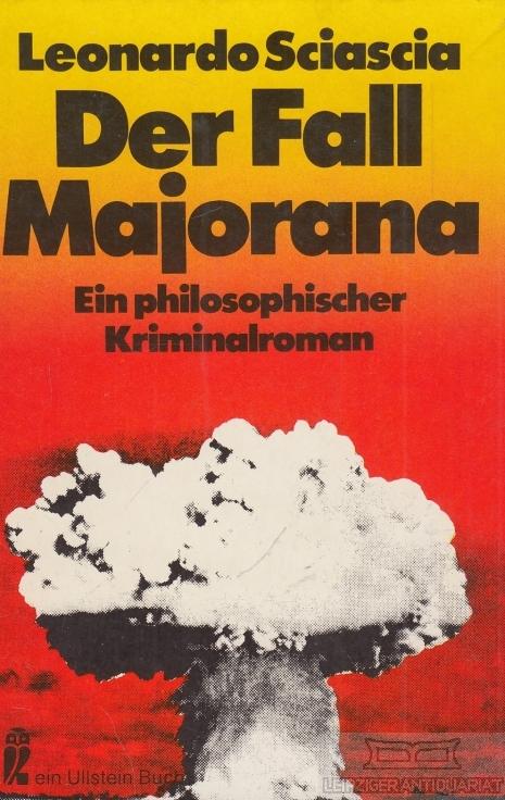 Der Fall Majorana. Ein philosophischer Kriminalrom