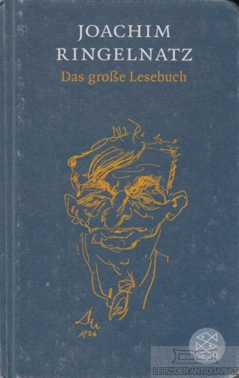Das große Lesebuch. - Ringelnatz, Joachim.