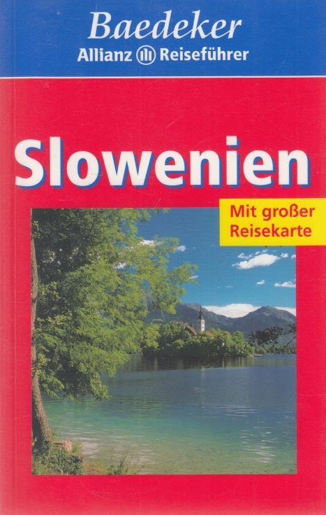 Slowenien. Baedecker Allianz Reiseführer. - Schulze, Dieter.