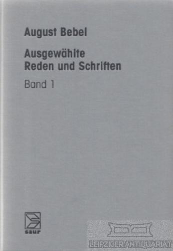 Briefe 1863 bis 1878: Anmerkungen, Bibliographie und Register (August Bebel: August Bebel ? Ausgewählte Reden und Schriften)