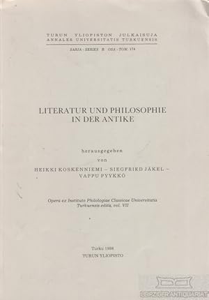 Literatur und Philosophie in der Antike. Opera ex Instituto Philologiae Classicae Universitas Tur...