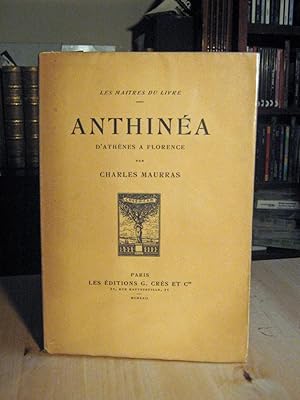Anthinéa. D'Athènes à Florence.