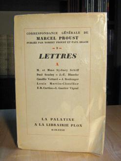 Correspondance Générale De Marcel Proust.3. Lettres à M.et Mme. Sydney Schiff-Paul Souday- J.-E. ...