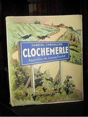 Clochemerle (aquarelles De Jacques Touchet)