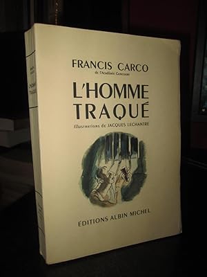 L'homme traqué (illustrations De Jacques Lechantre)