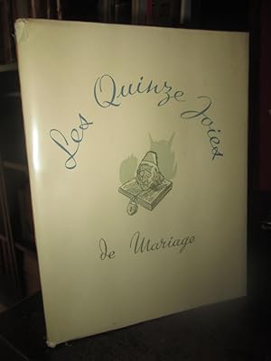 Les Quinze Joies De Mariage. Illustrées Par Jean Traynier