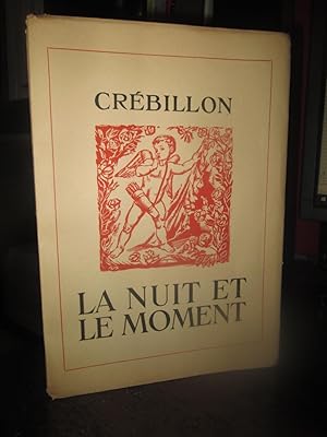 La Nuit et Le Moment Ou Les Matinés De Cythère (illustrations De Berthommé Saint-André)