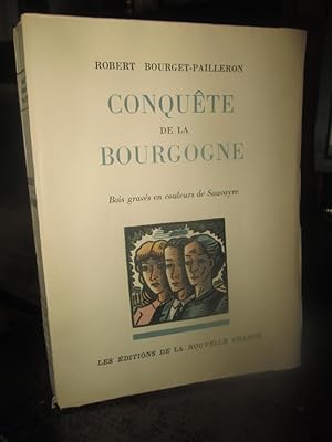 Conquête de La Bourgogne (bois Gravés en Couleurs De Sauvayre)