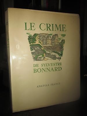 Le Crime De Sylvestre Bonnard (illustrations De Deslignères)