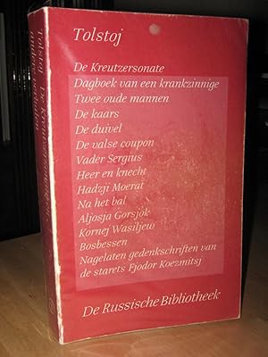 Verhalen en novellen. Deel VI Verzamelde Werken. (o.m. De Kreutzersonate, De Valse Coupon, Vader ...