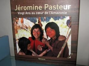 Vingt Ans Au Coeur De l'Amazonie.