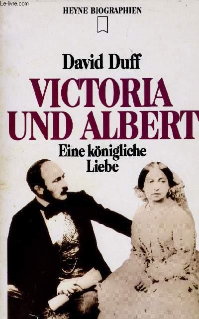 VICTORIA UND ALBERT, EINE KÖNIGLICHE LIEBE - DUFF David