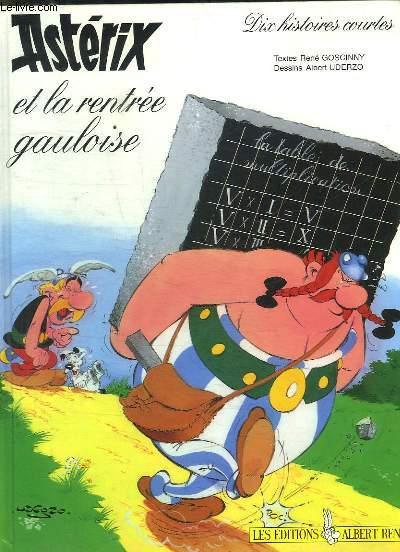 ASTERIX ET LA RENTREE GAULOISE.