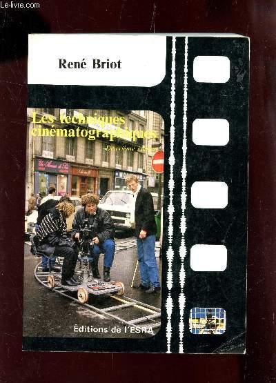 9782906871007 - BRIOT RENE: LES TECHNIQUES CINEMATOGRAPHIQUES / DEUXIEME EDITION. - Livre