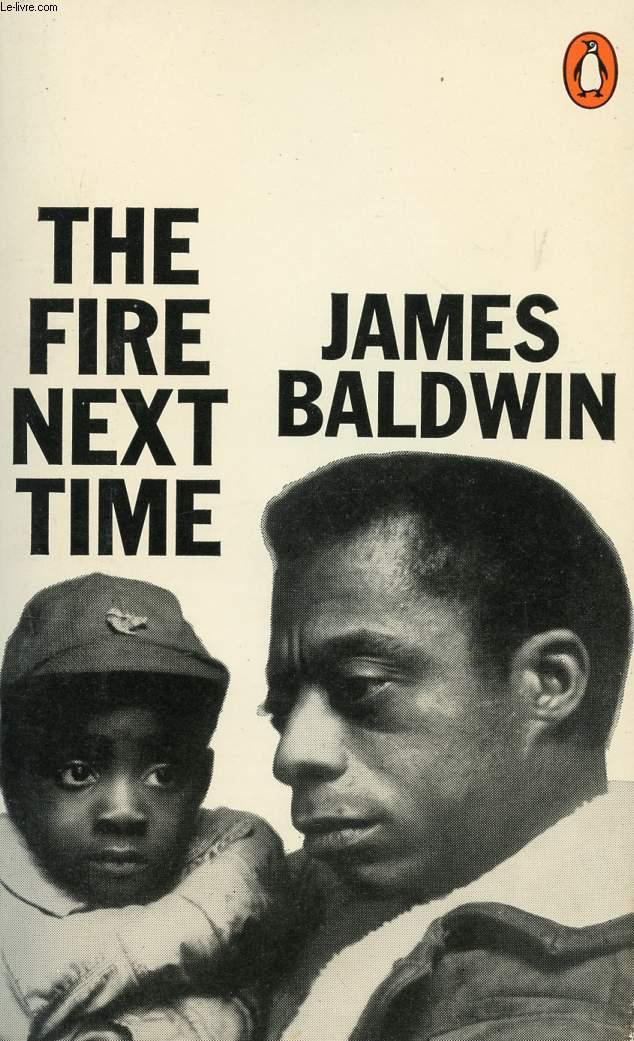 THE FIRE NEXT TIME by BALDWIN JAMES: bon Couverture souple (1971 ...
