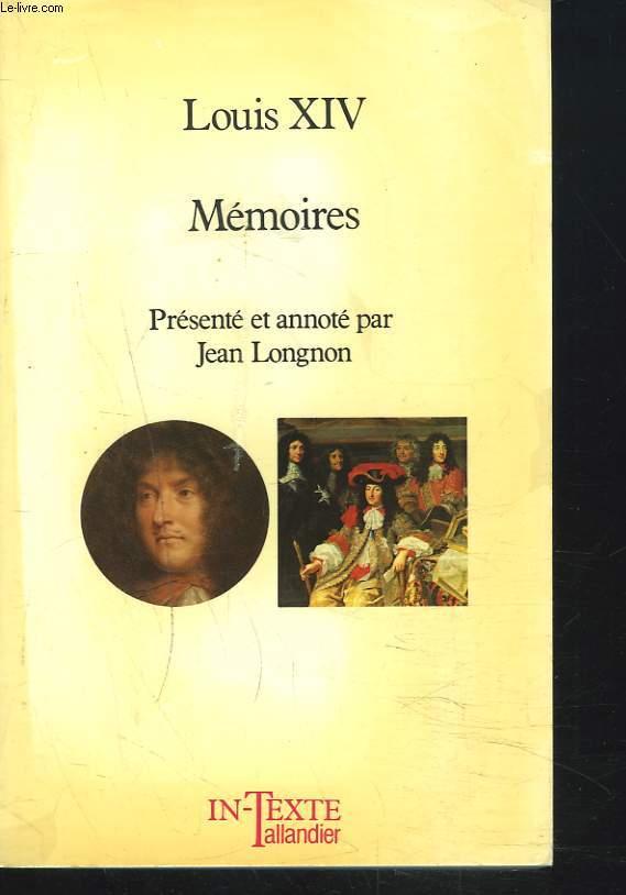 MEMOIRES. - LOUIS XIV