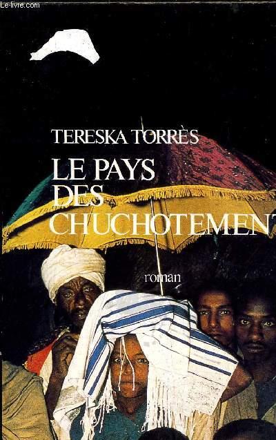 LE PAYS DES CHUCHOTEMENTS. - TERESKA TORRES
