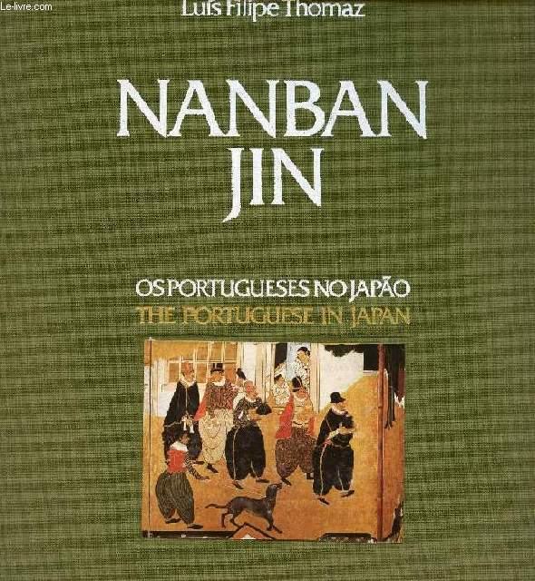 NANBAN JIN : Os Portugueses no Japao - The Portuguese in Japan