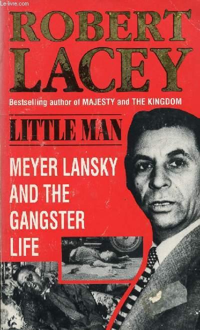 Little Man: Meyer Lansky and the Gangster Life