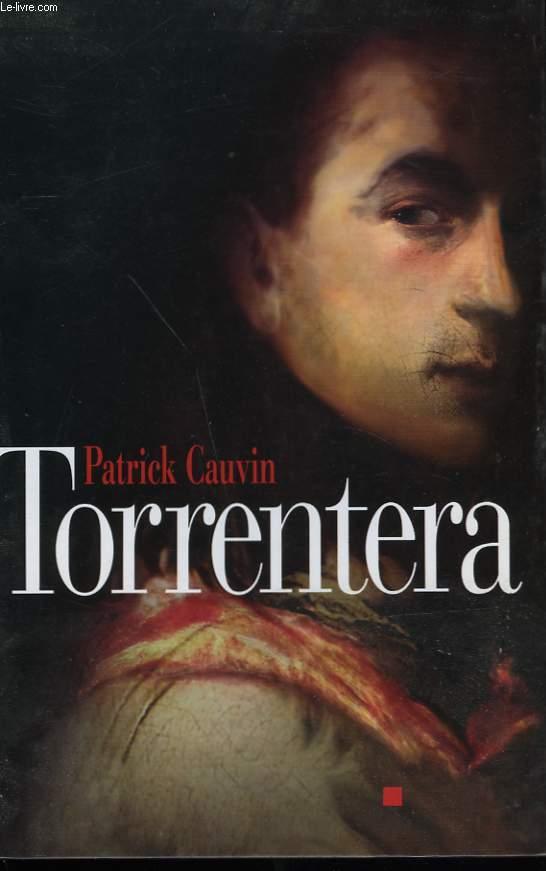 TORRENTERA. - CAUVIN PATRICK.