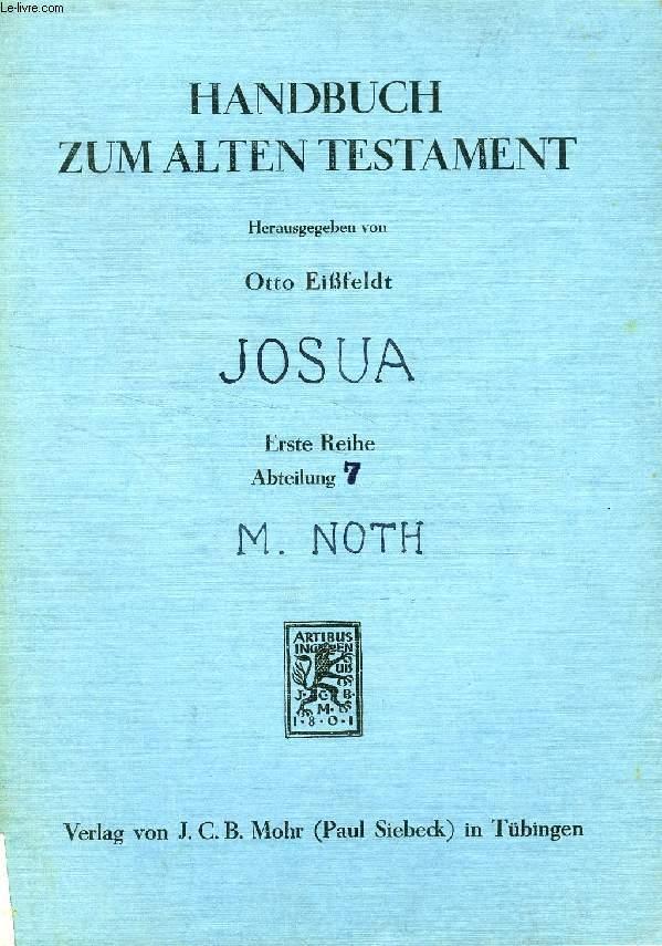 Das Buch Josua. (=Handbuch zum Alten Testament; 7).