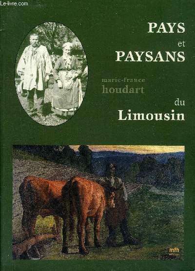 PAYS ET PAYSANS DU LIMOUSIN. - HOUDART MARIE FRANCE