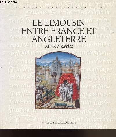 9782860870115 - COLLECTIF: LE LIMOUSIN ENTRE FRANCE ET ANGLETERRE XIIe-XVe SIECLES - Livre