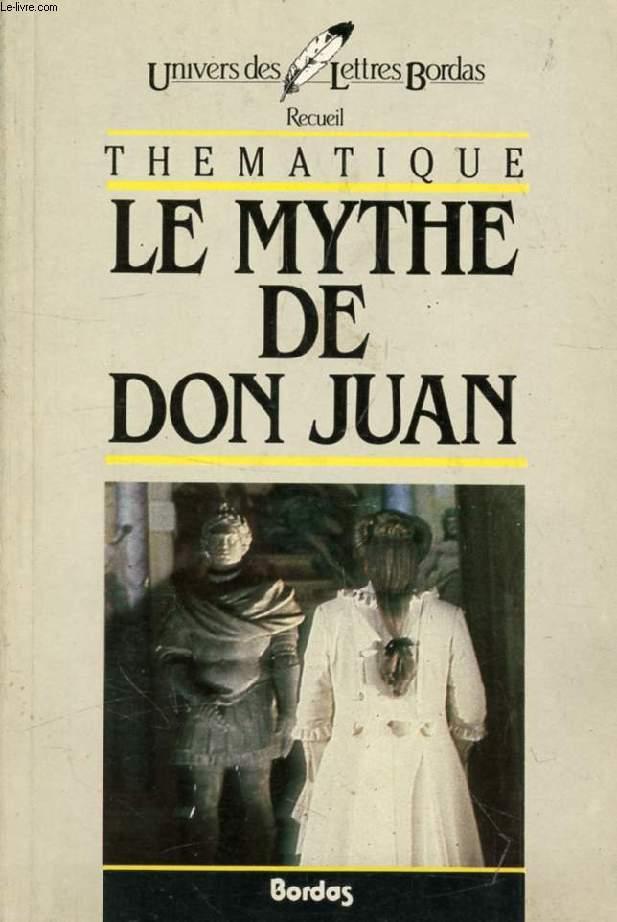 LE MYTHE DE DON JUAN (RECUEIL THEMATIQUE) - PREISS AXEL