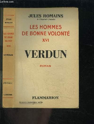 LES HOMMES DE BONNE VOLONTE- TOME 16- VENDU SEUL- VERDUN by ROMAINS ...