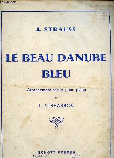Partition N 193 J Strauss Le Beau Danube Bleu Sf 71 Arrangement Facile Pour Piano By L Streabbog Sheet Nbsp Music Le Livre