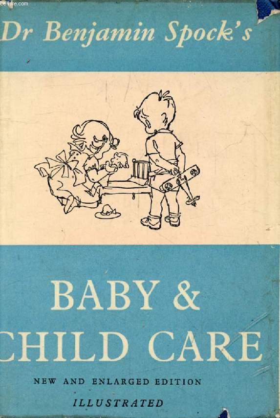 dr benjamin spock baby and child care