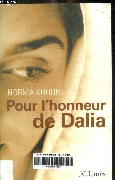 POUR L HONNEUR DE DALIA - KHOURI NORMA