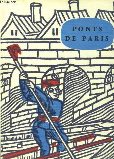 Ponts de Paris à travers les siècles. Préface de Francis Carco