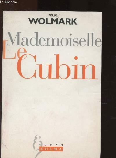 Mademoiselle Le Cubin - Wolmark Féliix