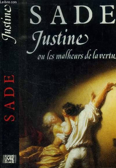 Oeuvres Complètes. TOME 3 : Justine ou les malheurs de la vertu.