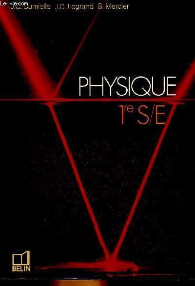 PHYSIQUE 1re S/E - COLLECTIF