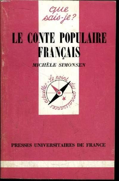 Que sais-je? N° 1906 Le conte populaire français - Simonsen Michèle