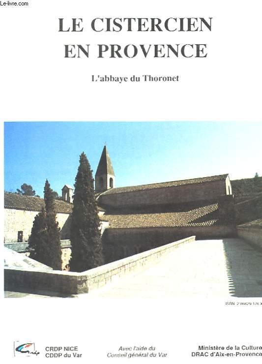 LE CISTERCIEN EN PROVENCE - LE THORONET - CHRISTINE MARTELLA